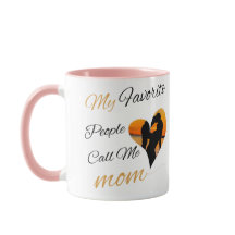 Mes Gens Favoris M'Appelent Maman