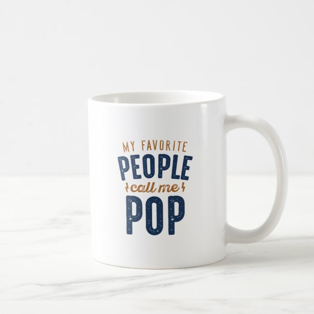 Mug Mes Gens Favoris M'Appelent Pop (Droite)