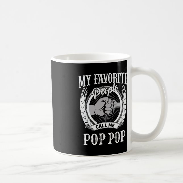 Mug Mes Gens Favoris M'Appelent Pop Pop Grandpa (Droite)