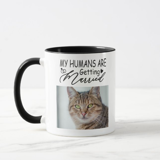Mug Mes humains vont se marier Photo de chat personnal (Gauche)