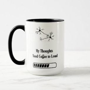 Mug Mes pensées ont besoin de café pour se charger – T