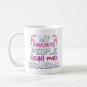 Mug Mes personnes préférées m'appellent grand-mère