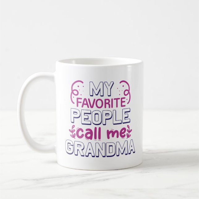 Mug Mes personnes préférées m'appellent grand-mère (Gauche)