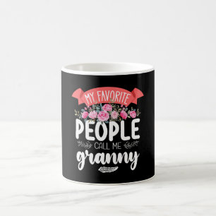 Mug Mes personnes préférées m'appellent Granny Mother'