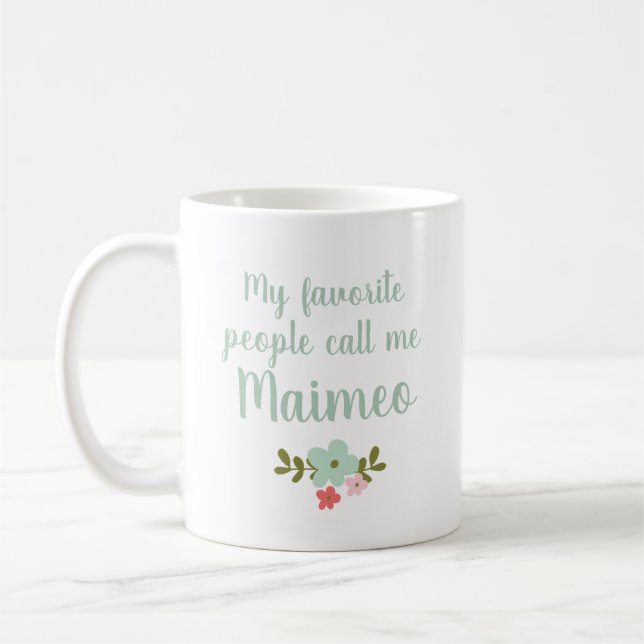 Mug Mes personnes préférées m'appellent Maimeo (Gauche)