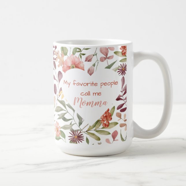 Mug Mes personnes préférées m'appellent Maman  (Droite)