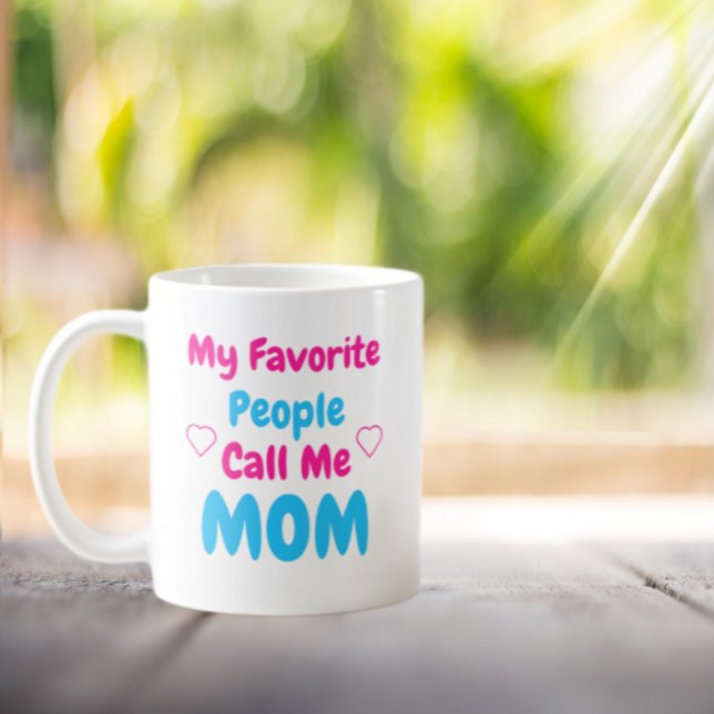 Mug Mes personnes préférées m'appellent Maman (Créateur téléchargé)