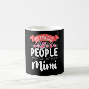 Mug Mes personnes préférées m'appellent Mimi la fête d
