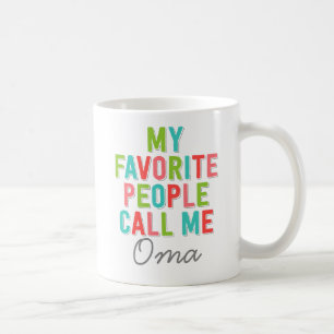 Mug Mes personnes préférées m'appellent Oma