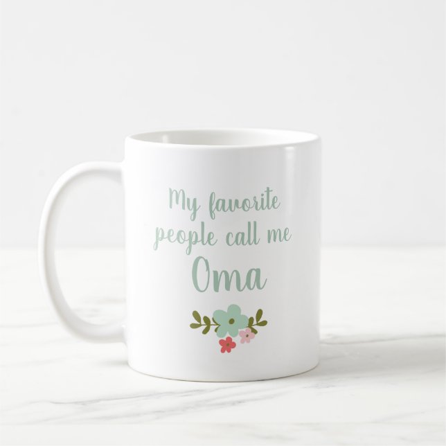 Mug Mes personnes préférées m'appellent Oma (Gauche)