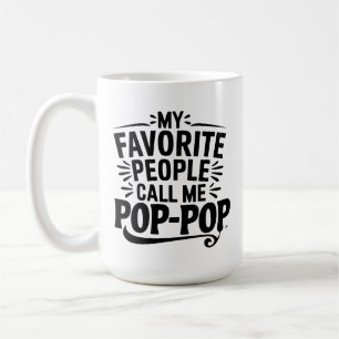 Mug Mes personnes préférées m'appellent Pop-Pop