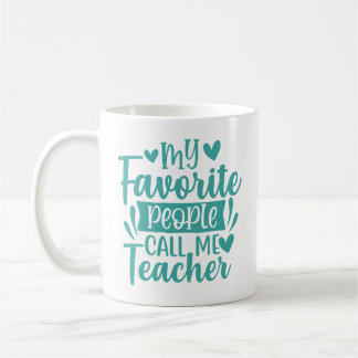 Mug Mes personnes préférées m'appellent Professeur