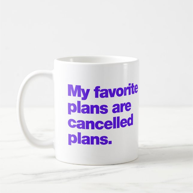Mug Mes plans favoris sont des plans annulés (Gauche)