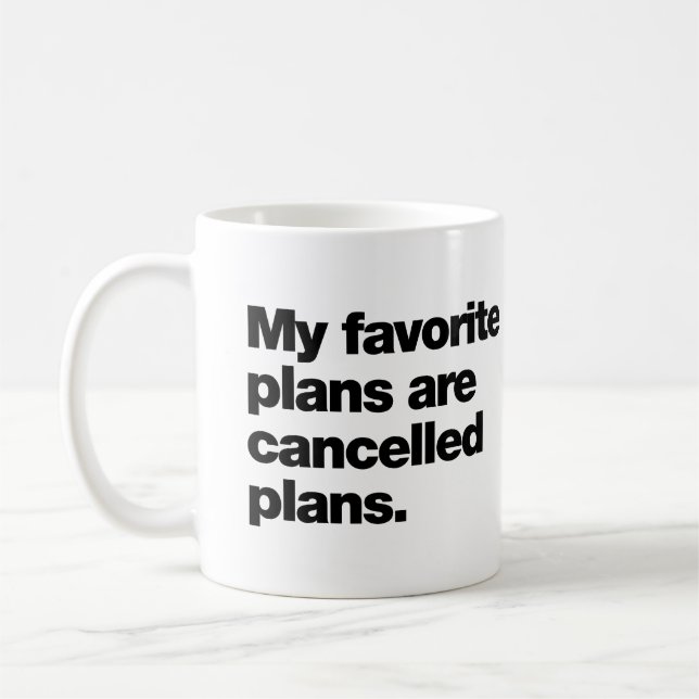 Mug Mes plans favoris sont des plans annulés (Gauche)