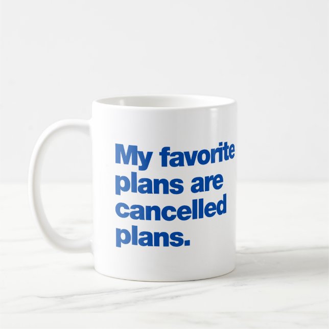 Mug Mes plans favoris sont des plans annulés (Gauche)