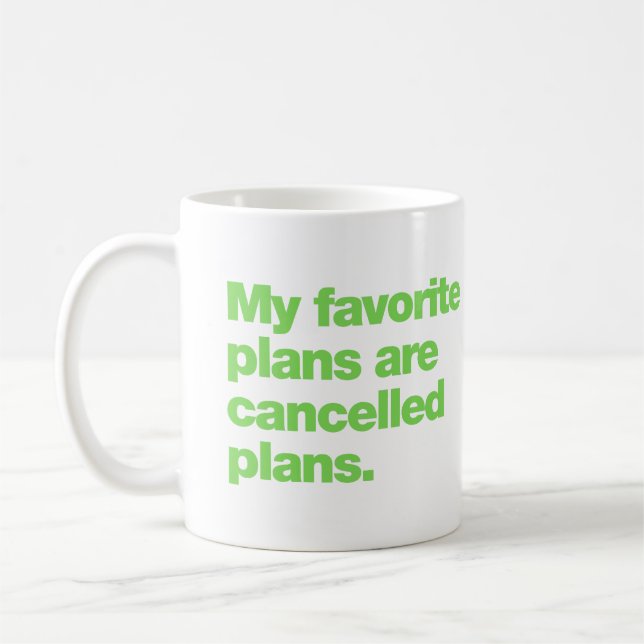 Mug Mes plans favoris sont des plans annulés (Gauche)