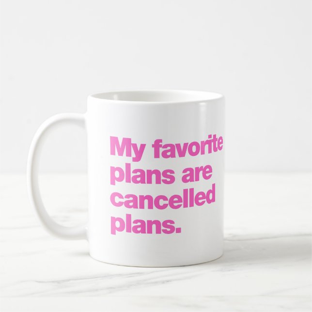 Mug Mes plans favoris sont des plans annulés (Gauche)