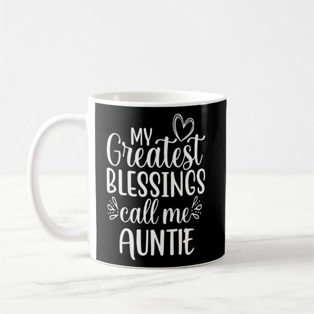 Mug Mes Plus Grandes Bénédictions Appelez-Moi Tante Sp (Gauche)