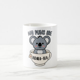 Mug Mes Puns Sont Koala Tea Drôle Mignonne Kala Bear P