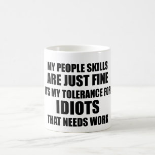 Mug Mes qualifications de personnes sont juste humour
