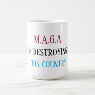 Mug Message anti-MAGA