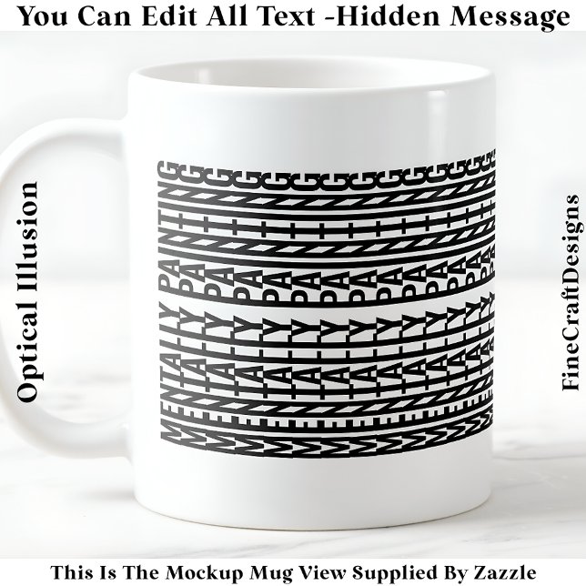Mug Message Caché Pour Tout Loisir, Mentalement 106B (Créateur téléchargé)