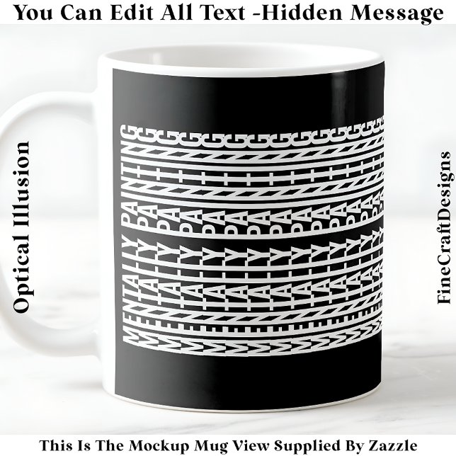 Mug Message Caché Pour Tout Loisir, Mentalement 106W (Créateur téléchargé)