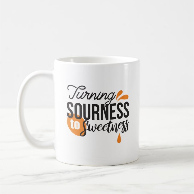 Mug Message de vie positif - Transformer l'acide en su (Gauche)
