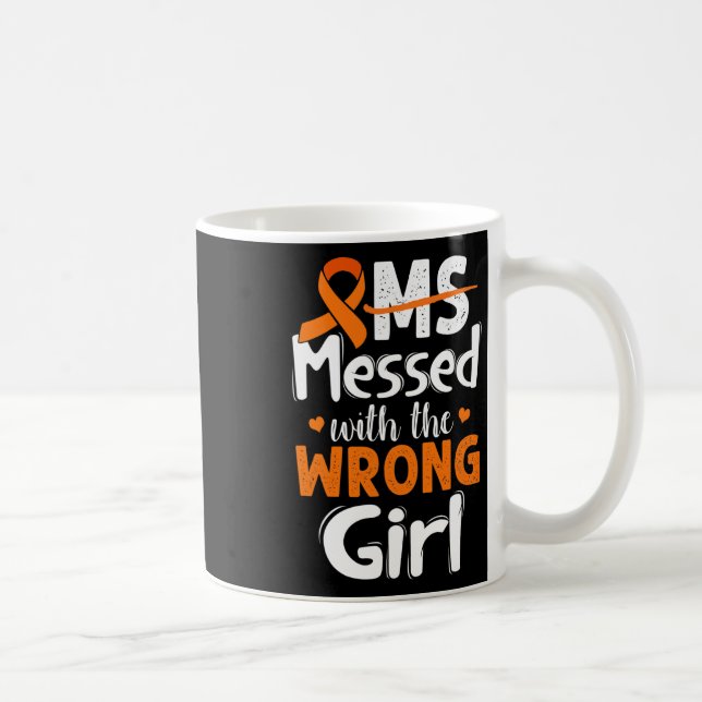 Mug Messed Avec La Mauvaise Fille Porte Orange (Droite)