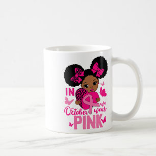 Mug Messy Bun En Octobre Nous Portons Des Filles Roses
