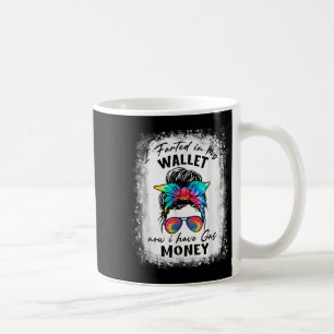 Mug Messy Bun Retro J'Ai Farci Dans Mon Portefeuille M