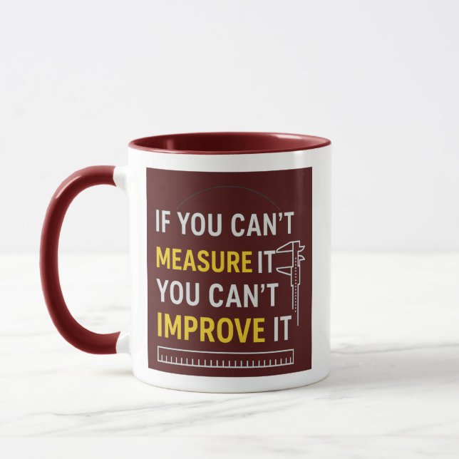 Mug Mesurez-Le, Améliorez-Le - Motivation Lean Six Sig (Gauche)