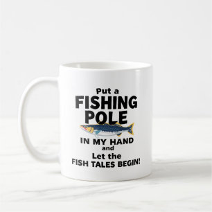 Mug Mettez une CANNE À PÊCHE DANS MA MAIN