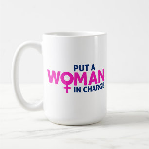 Mug Mettez une femme au pouvoir - Présidente