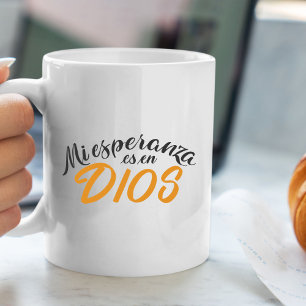 Mug Mi Esperanza es en Dios