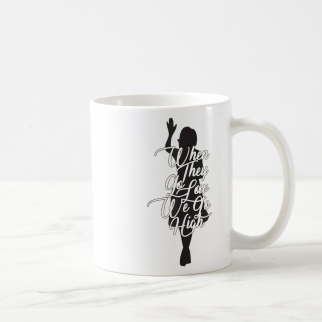 Mug Michelle Obama Citation - Quand Ils deviennent bas (Droite)