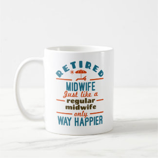 Mug Midwoman retraitée Midwifery Retraite beaucoup plu