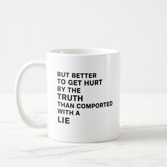 Mug Mieux vaut être blessé par la vérité (Gauche)
