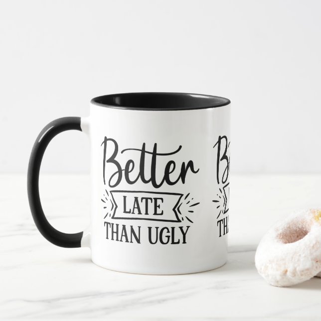 Mug Mieux vaut tard que mal (Avec donut)