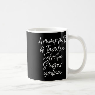 Mug Mignon Type 1 Une pompe pleine d'insuline aide le