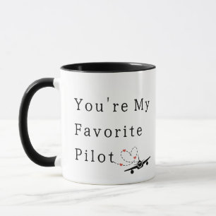 Mug Mignon Vous êtes mon pilote préféré, Avion et Cœur