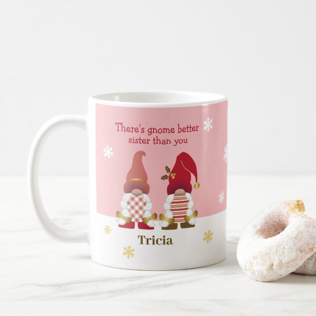 Mug Mignonne Il y a Gnome Better Soeur Rose Or Rouge (Avec donut)