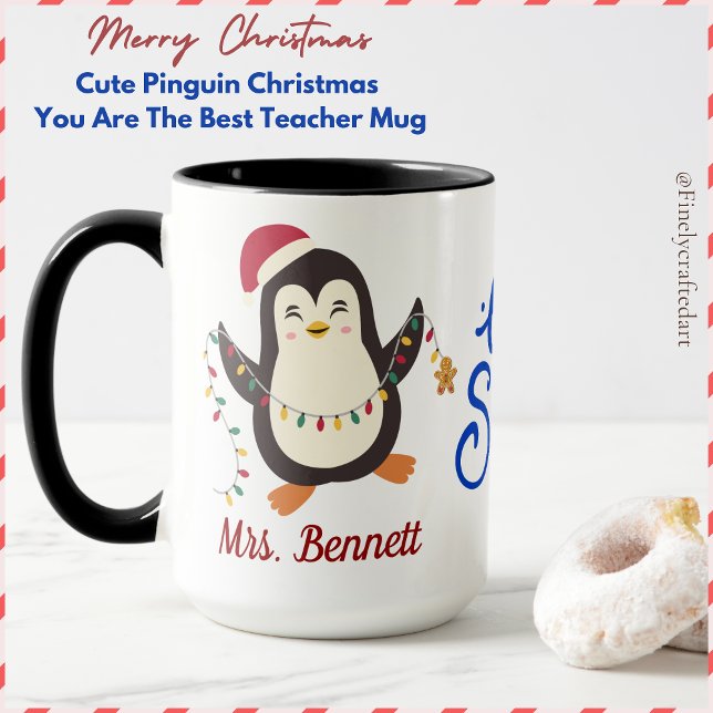 Mug Mignonne Pinguin Noël Vous Êtes Le Meilleur Enseig (Créateur téléchargé)