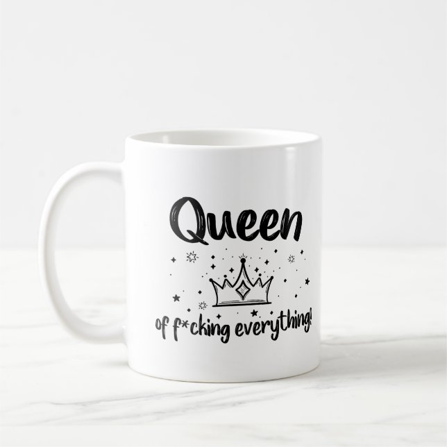 Mug Mignonne reine de f*cking tout ! (Gauche)