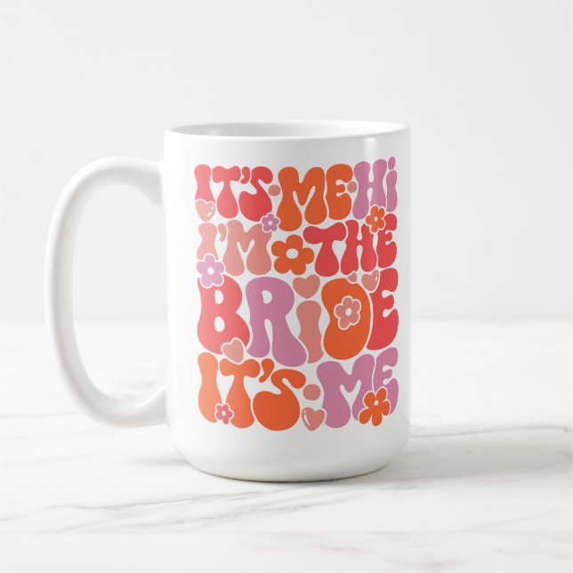 Mug Mignonne "Salut, c’est moi, je suis la mariée" (Gauche)