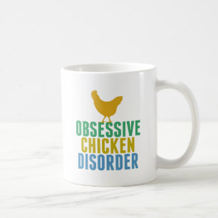 Mug Mignonne Trouble du poulet obsessionnel