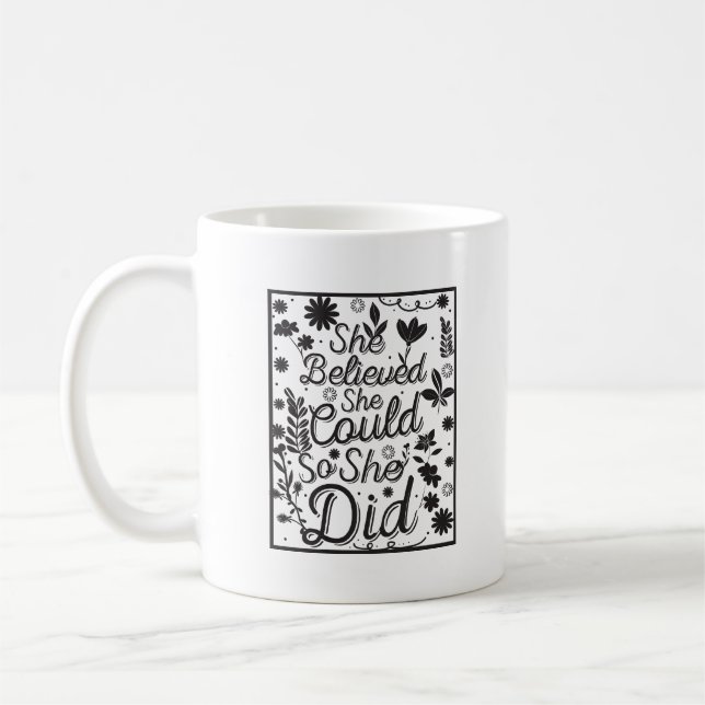 Mug Minimalist Inspiring She Believed She Could Letter (Gauche)