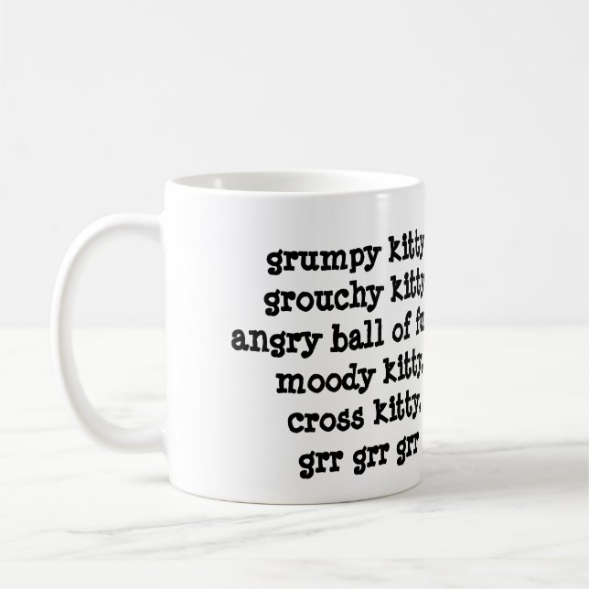Mug minou grincheux, minou grognon, grr de grr de grr (Gauche)