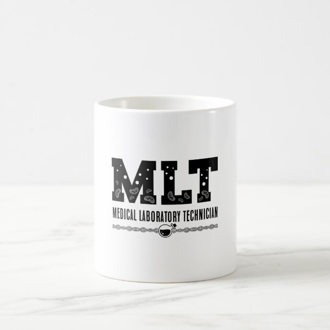 Mug MLT Medical Laboratory Technician Science Lab Tech (Centre)