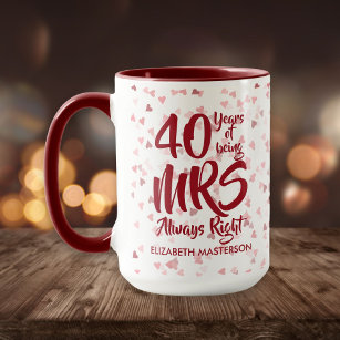 Mug Mme Always Right Fun 40e anniversaire de Ruby